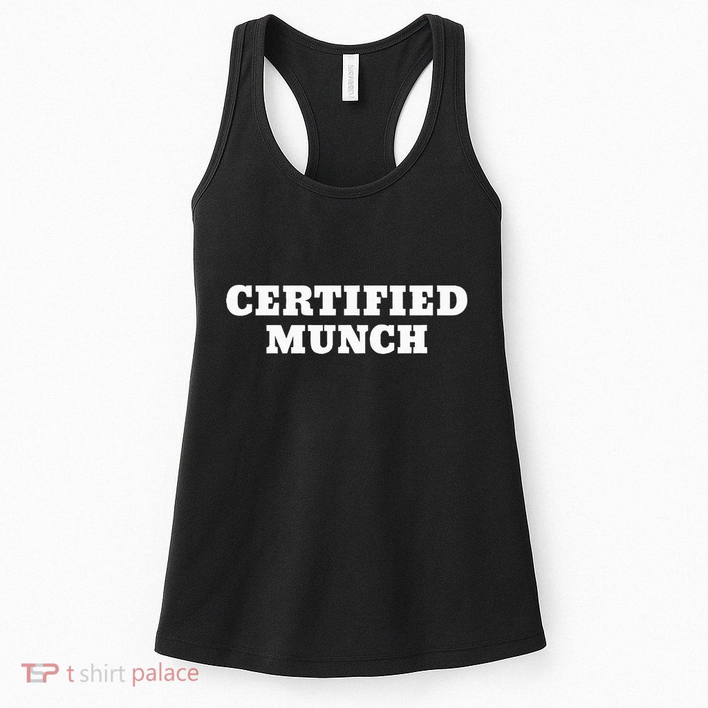 Certified Munch Womens Tank Top