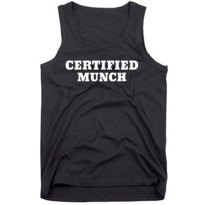 Certified Munch Tank Top