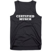 Certified Munch Tank Top