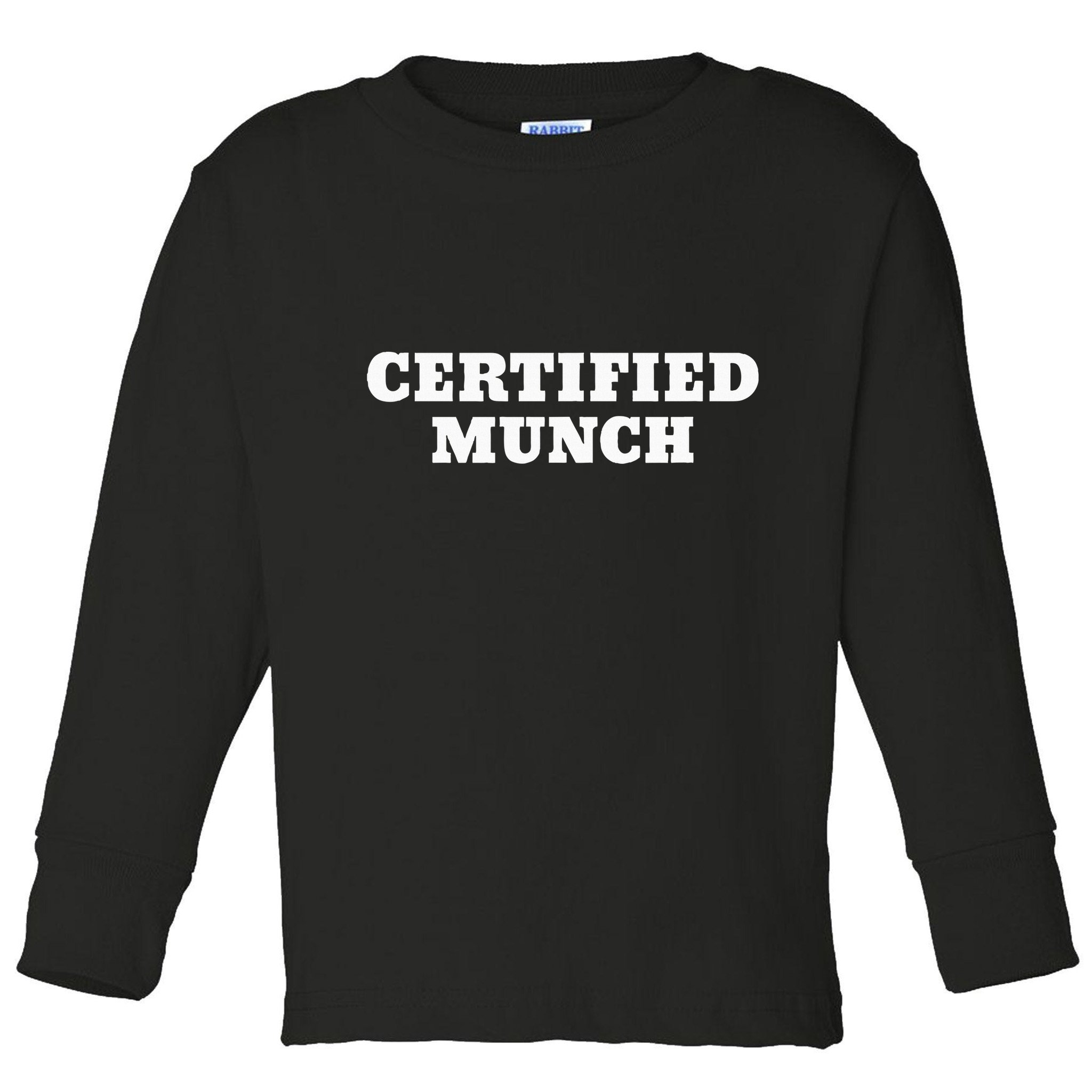 Certified Munch Toddler Long Sleeve Shirt