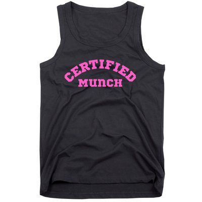 Certified Munch Tank Top