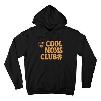 Cool Moms Club Tall Hoodie