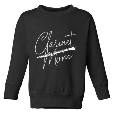 Clarinet Mom Clarinetist Marching Band Player Music Lover Toddler Sweatshirt