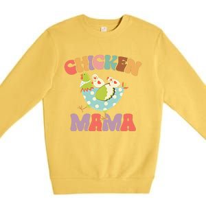 Chicken Mama Chick Mom Chicken Mother Farmer Mother's Day Premium Crewneck Sweatshirt