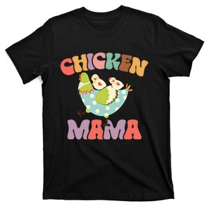 Chicken Mama Chick Mom Chicken Mother Farmer Mother's Day T-Shirt