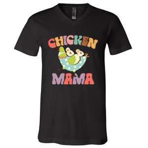 Chicken Mama Chick Mom Chicken Mother Farmer Mother's Day V-Neck T-Shirt