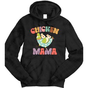 Chicken Mama Chick Mom Chicken Mother Farmer Mother's Day Tie Dye Hoodie