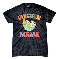 Chicken Mama Chick Mom Chicken Mother Farmer Mother's Day Tie-Dye T-Shirt