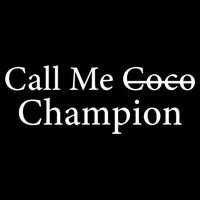 Call Me Coco Call Me Champion Drawstring Bag
