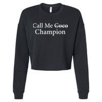 Call Me Coco Call Me Champion Cropped Pullover Crew