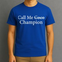 Call Me Coco Call Me Champion T-Shirt