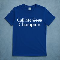 Call Me Coco Call Me Champion T-Shirt