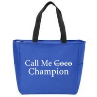 Call Me Coco Call Me Champion Zip Tote Bag