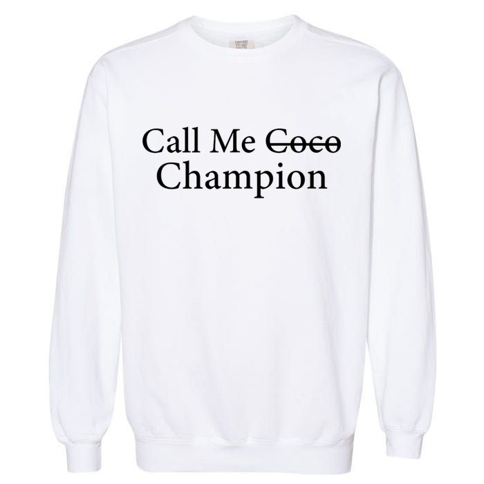 Call Me Coco Call Me Champion Garment-Dyed Sweatshirt