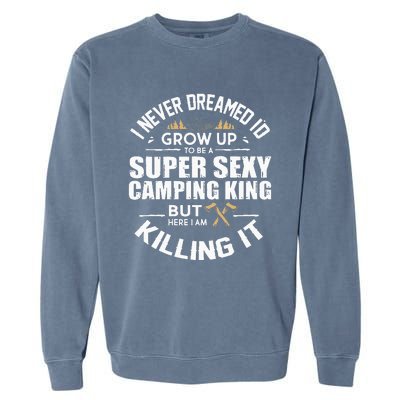 Camping Men Camper RV Camping Vacation Camping Dad Garment-Dyed Sweatshirt