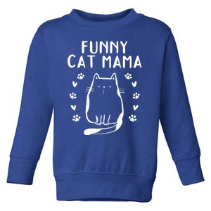 Cat Mama Cat Lover Cat Mom Cute Gift Funny Cat Mama Gift Toddler Sweatshirt