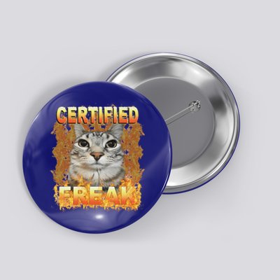 Cat Meme Certified Freak Eat Cement Cursed Cat Button