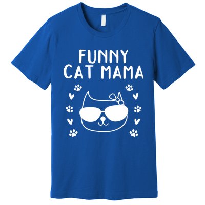 Cat Mama Cat Owner Cat Lover Cat Mom Gift Funny Cat Mama Gift Premium T-Shirt