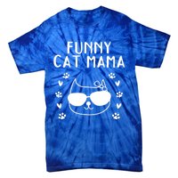 Cat Mama Cat Owner Cat Lover Cat Mom Gift Funny Cat Mama Gift Tie-Dye T-Shirt