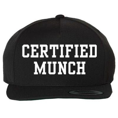 Certified Munch Wool Snapback Cap