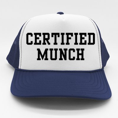 Certified Munch Trucker Hat