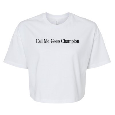 Call Me Coco Call Me Champion Bella+Canvas Jersey Crop Tee