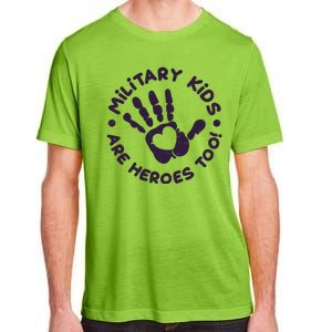 Cute Military Children Are Heroes Too Adult ChromaSoft Performance T-Shirt