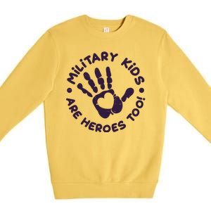 Cute Military Children Are Heroes Too Premium Crewneck Sweatshirt