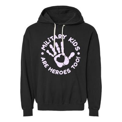 Cute Military Children Are Heroes Too Garment-Dyed Fleece Hoodie