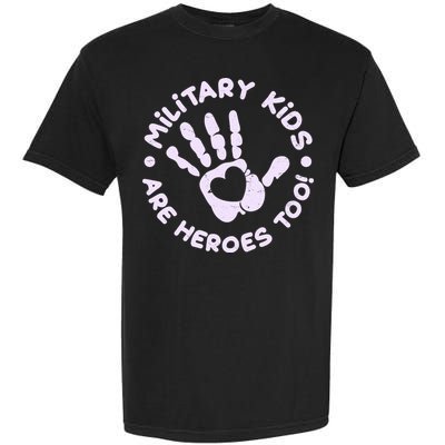 Cute Military Children Are Heroes Too Garment-Dyed Heavyweight T-Shirt