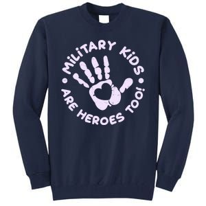 Cute Military Children Are Heroes Too Tall Sweatshirt