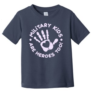 Cute Military Children Are Heroes Too Toddler T-Shirt