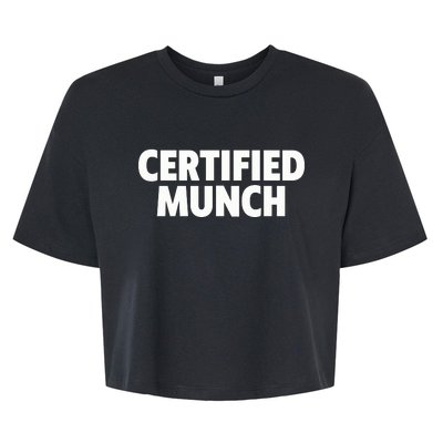 Certified Munch Bella+Canvas Jersey Crop Tee