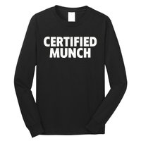 Certified Munch Long Sleeve Shirt