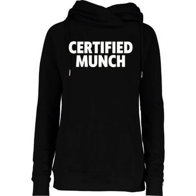 Certified Munch Womens Funnel Neck Pullover Hood