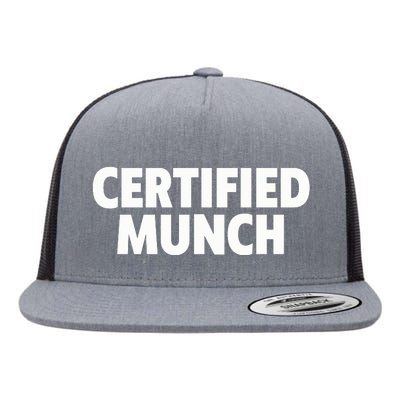 Certified Munch Flat Bill Trucker Hat