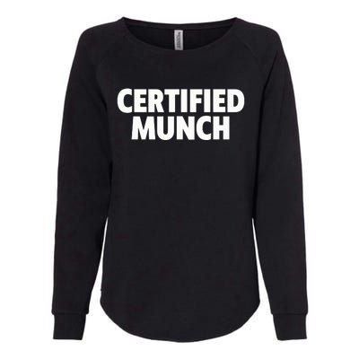 Certified Munch Womens California Wash Sweatshirt