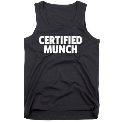 Certified Munch Tank Top