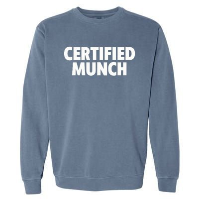 Certified Munch Garment-Dyed Sweatshirt