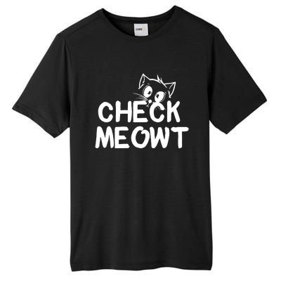 Check Meowt Cat Tall Fusion ChromaSoft Performance T-Shirt