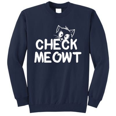 Check Meowt Cat Tall Sweatshirt