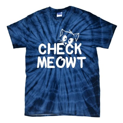 Check Meowt Cat Tie-Dye T-Shirt