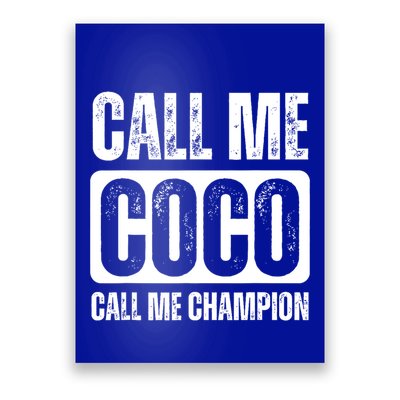 Call Me Coco Call Me Champion Poster