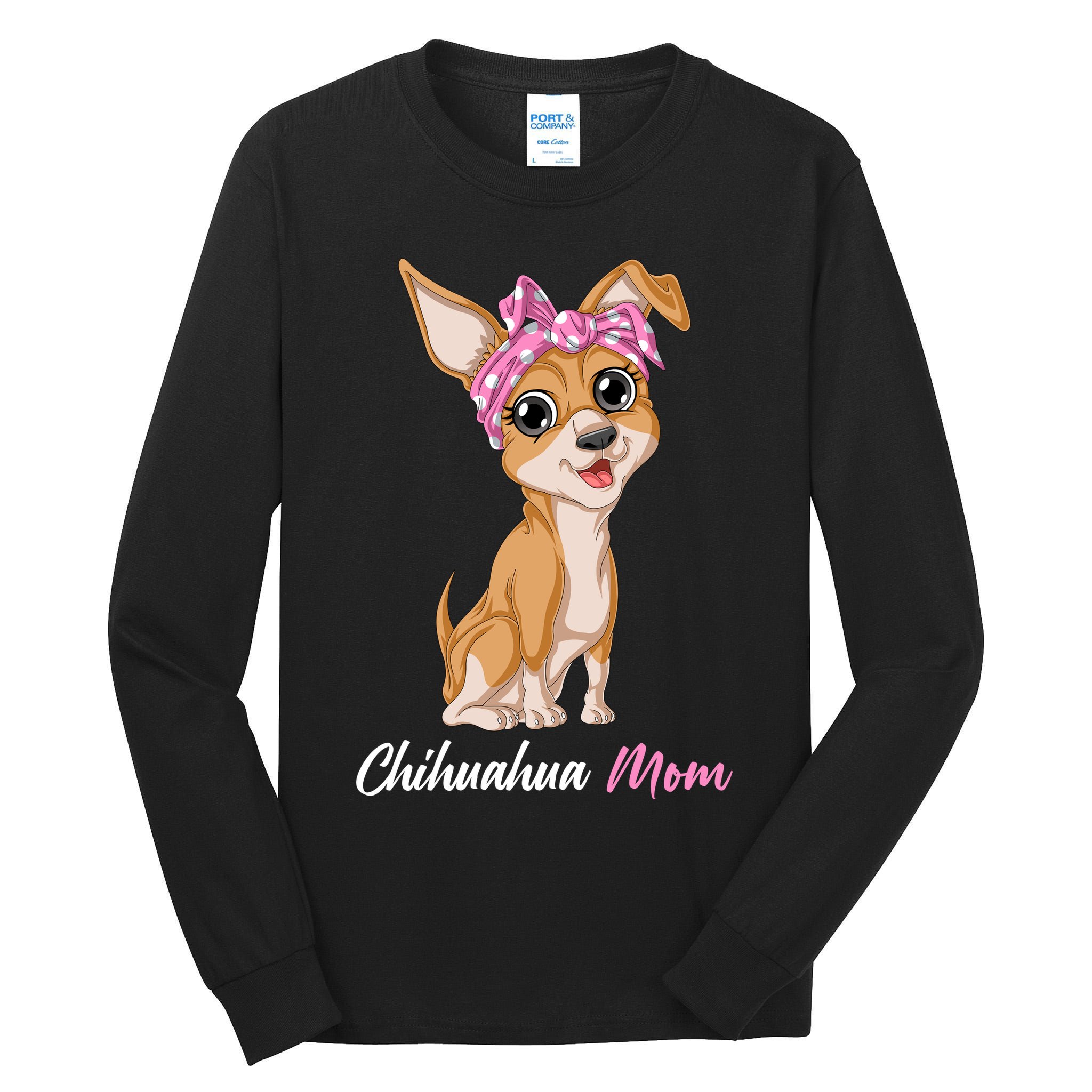 Chihuahua Mom Tall Long Sleeve T-Shirt