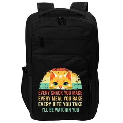 Cat Mom Dad Owner Funny Every Snack You Make Impact Tech Backpack