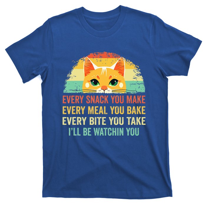 Cat Mom Dad Owner Funny Every Snack You Make T-Shirt