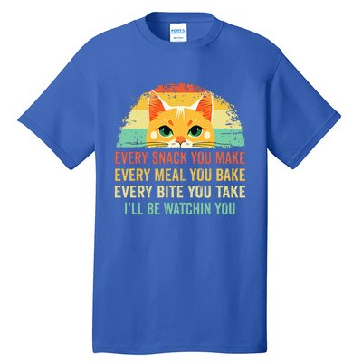 Cat Mom Dad Owner Funny Every Snack You Make Tall T-Shirt