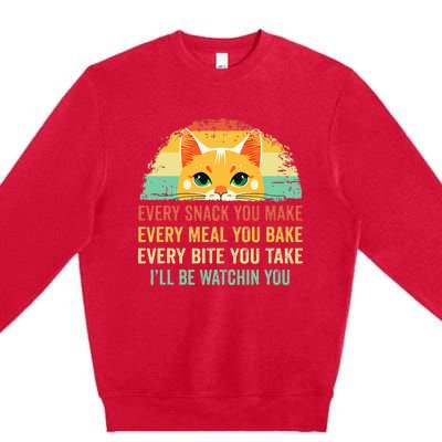 Cat Mom Dad Owner Funny Every Snack You Make Premium Crewneck Sweatshirt