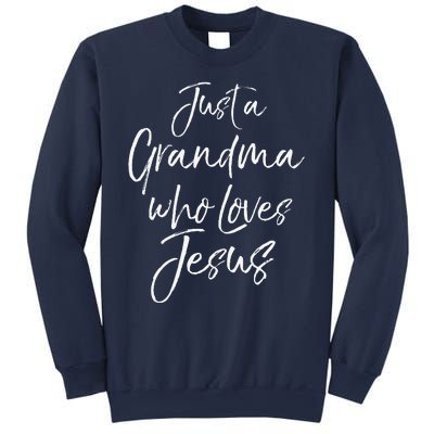 Christian Mother's Day Gift Just A Grandma Who Loves Jesus Sweatshirt