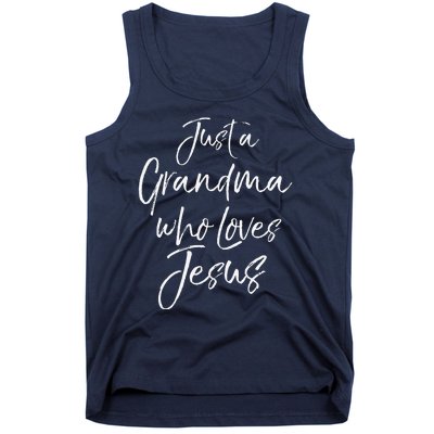 Christian Mother's Day Gift Just A Grandma Who Loves Jesus Tank Top